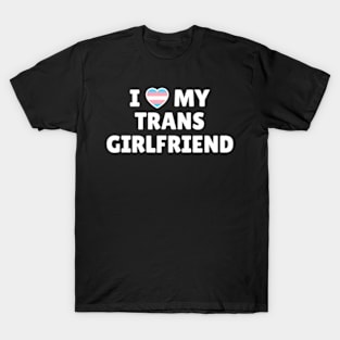 Trans Pride I Love My Trans T-Shirt